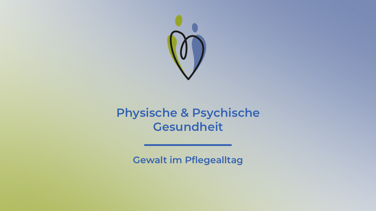 grünblauer Pflangl-Hintergrund mit Plangl-Logo und der Aufschrift: Physische & Psychische Gesundheit - Gewalt im Pflegealltag