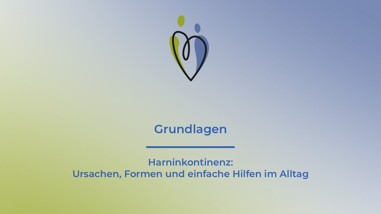 grünblauer Pflangl-Hintergrund mit Plangl-Logo und der Aufschrift: Grundlagen - Harninkontinenz: Ursachen, Formen und einfache Hilfen im Alltag